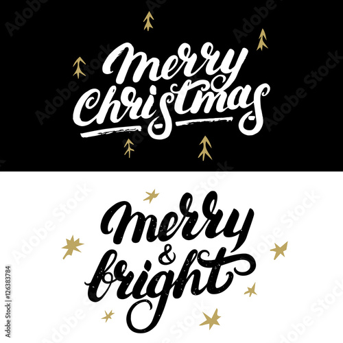 Set of Merry Christmas and Merry and Bright hand written lettering.