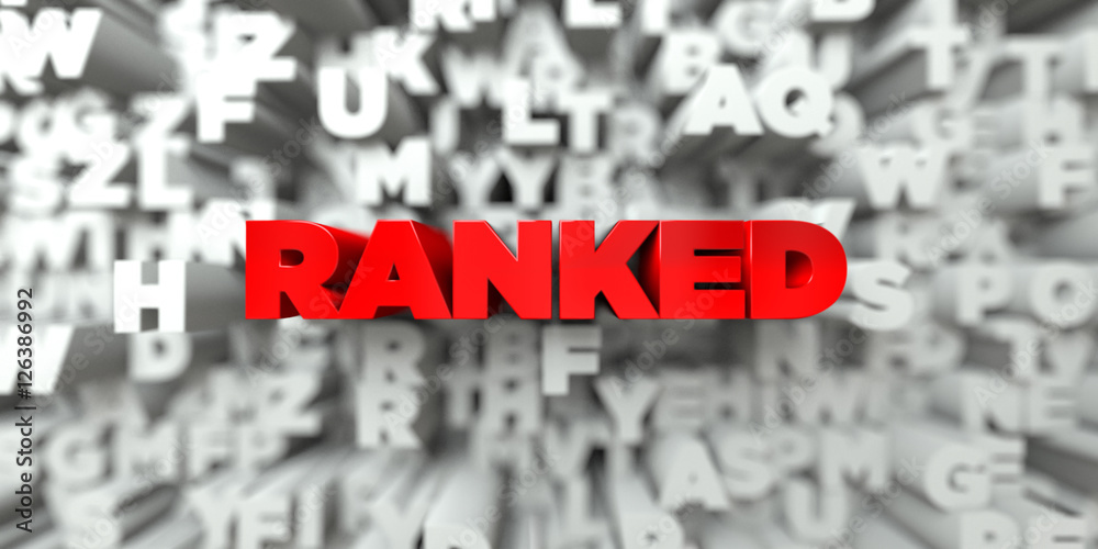 RANKED - Red text on typography background - 3D rendered royalty free stock image. This image can be used for an online website banner ad or a print postcard. RANKED - Red text on typography background - 3D rendered royalty free stock image. This image can be used for an online website banner ad or a print postcard.