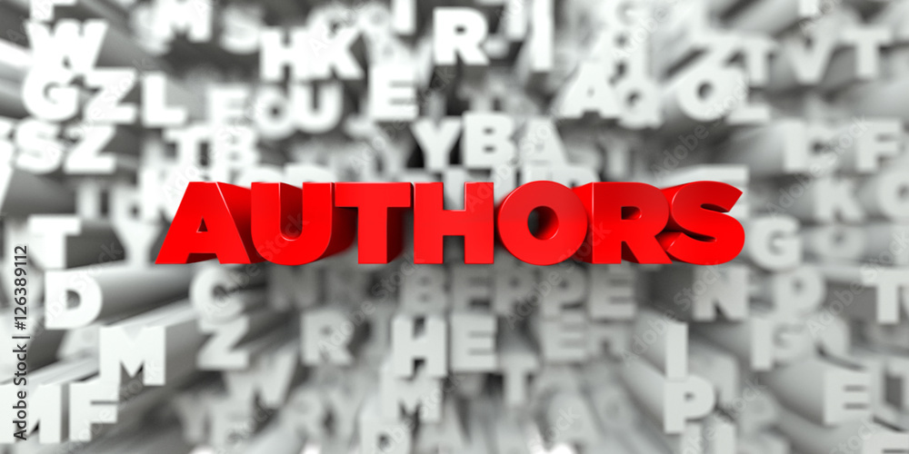 AUTHORS - Red text on typography background - 3D rendered royalty free stock image. This image can be used for an online website banner ad or a print postcard. AUTHORS - Red text on typography background - 3D rendered royalty free stock image. This image can be used for an online website banner ad or a print postcard.
