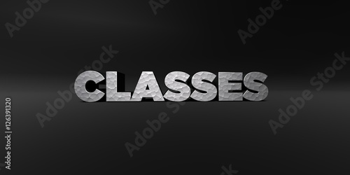 CLASSES - hammered metal finish text on black studio - 3D rendered royalty free stock photo. This image can be used for an online website banner ad or a print postcard.