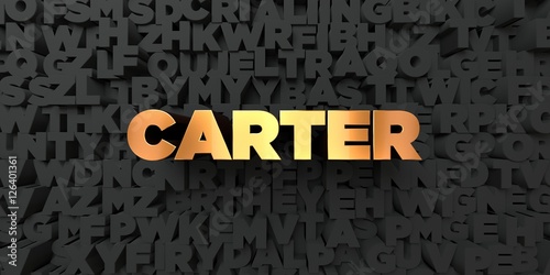 Carter - Gold text on black background - 3D rendered royalty free stock picture. This image can be used for an online website banner ad or a print postcard. photo