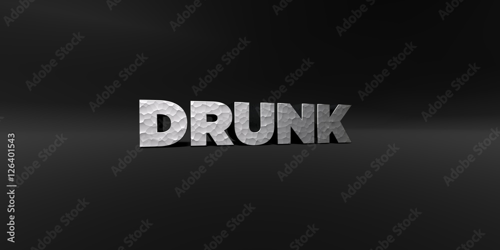 DRUNK - hammered metal finish text on black studio - 3D rendered royalty free stock photo. This image can be used for an online website banner ad or a print postcard.