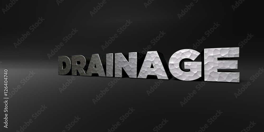 DRAINAGE - hammered metal finish text on black studio - 3D rendered royalty free stock photo. This image can be used for an online website banner ad or a print postcard.