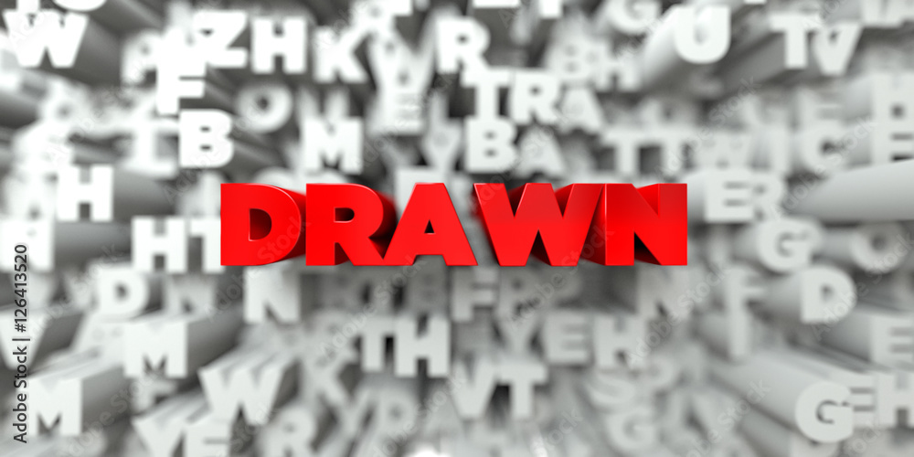 DRAWN - Red text on typography background - 3D rendered royalty free stock image. This image can be used for an online website banner ad or a print postcard. DRAWN - Red text on typography background - 3D rendered royalty free stock image. This image can be used for an online website banner ad or a print postcard.