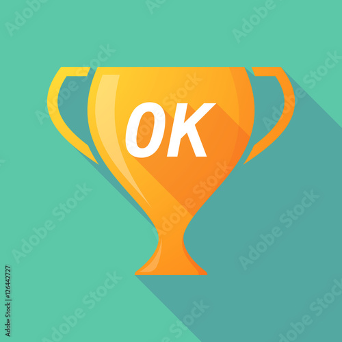 Long shadow award cup with    the text OK