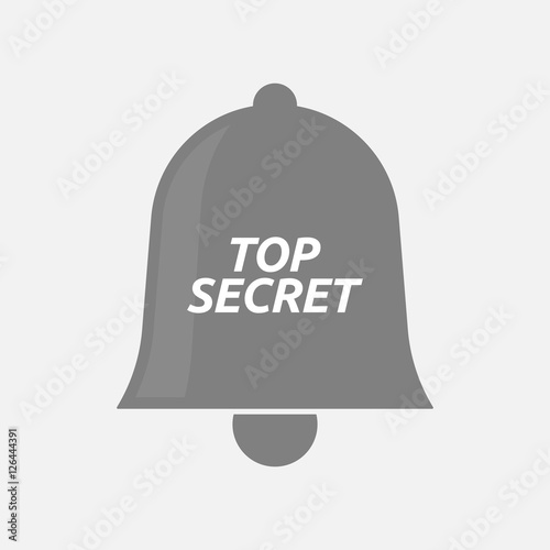 Isolated bell icon with    the text TOP SECRET