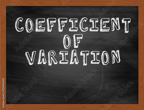 фотографія COEFFICIENT OF VARIATION handwritten text on black chalkboard
