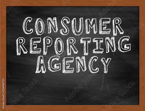 CONSUMER REPORTING AGENCY handwritten text on black chalkboard