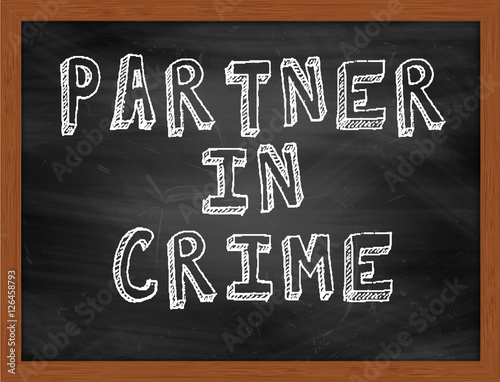 Tableau sur toile PARTNER IN CRIME handwritten text on black chalkboard