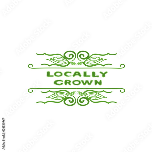 Background with words locally grown. Farm product labels. 