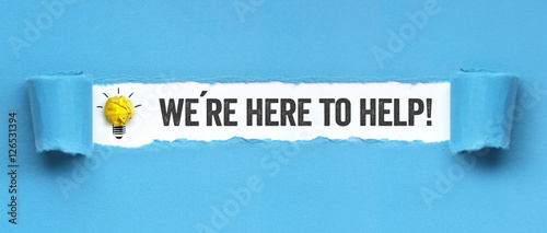 We´re here to help!