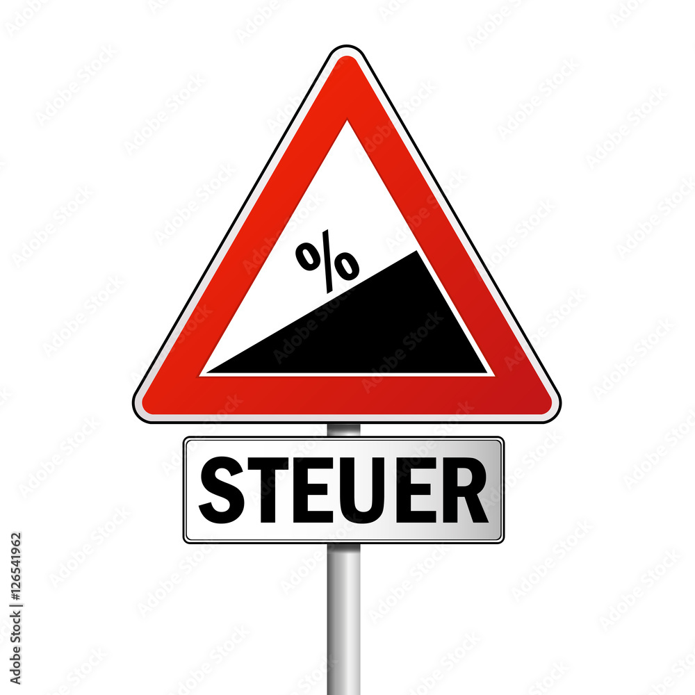 Schild mit Steigerung in Prozent mit Zusatzschild Steuer Schild mit Steigerung in Prozent mit Zusatzschild Steuer