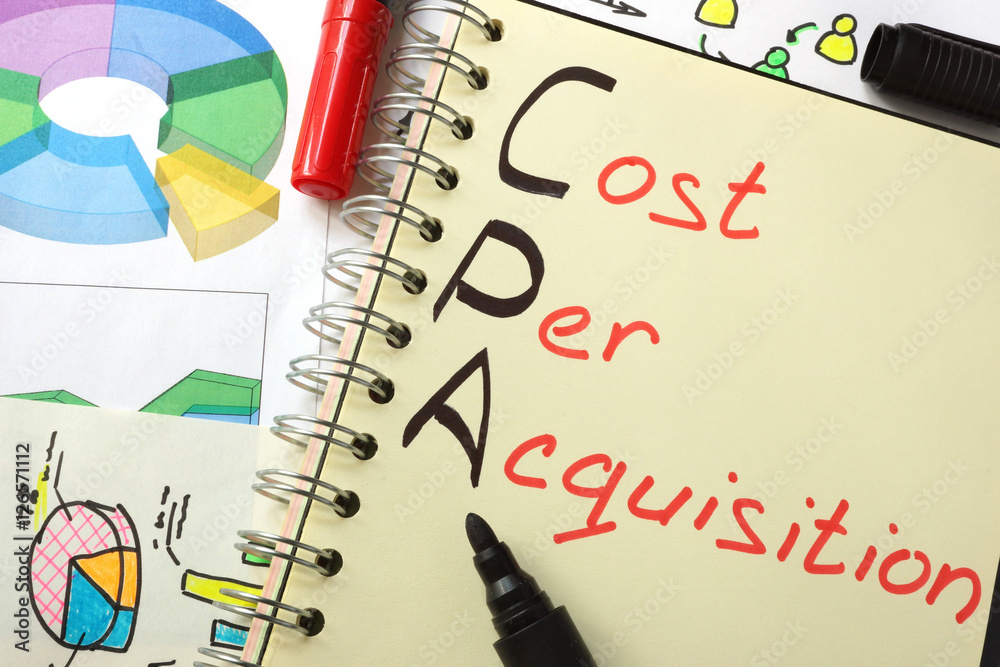 Notebook with sign CPA Cost Per Acquisition Notebook with sign CPA Cost Per Acquisition
