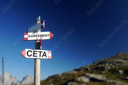 CETA agreement written on road sign. At the top of the agenda co photo