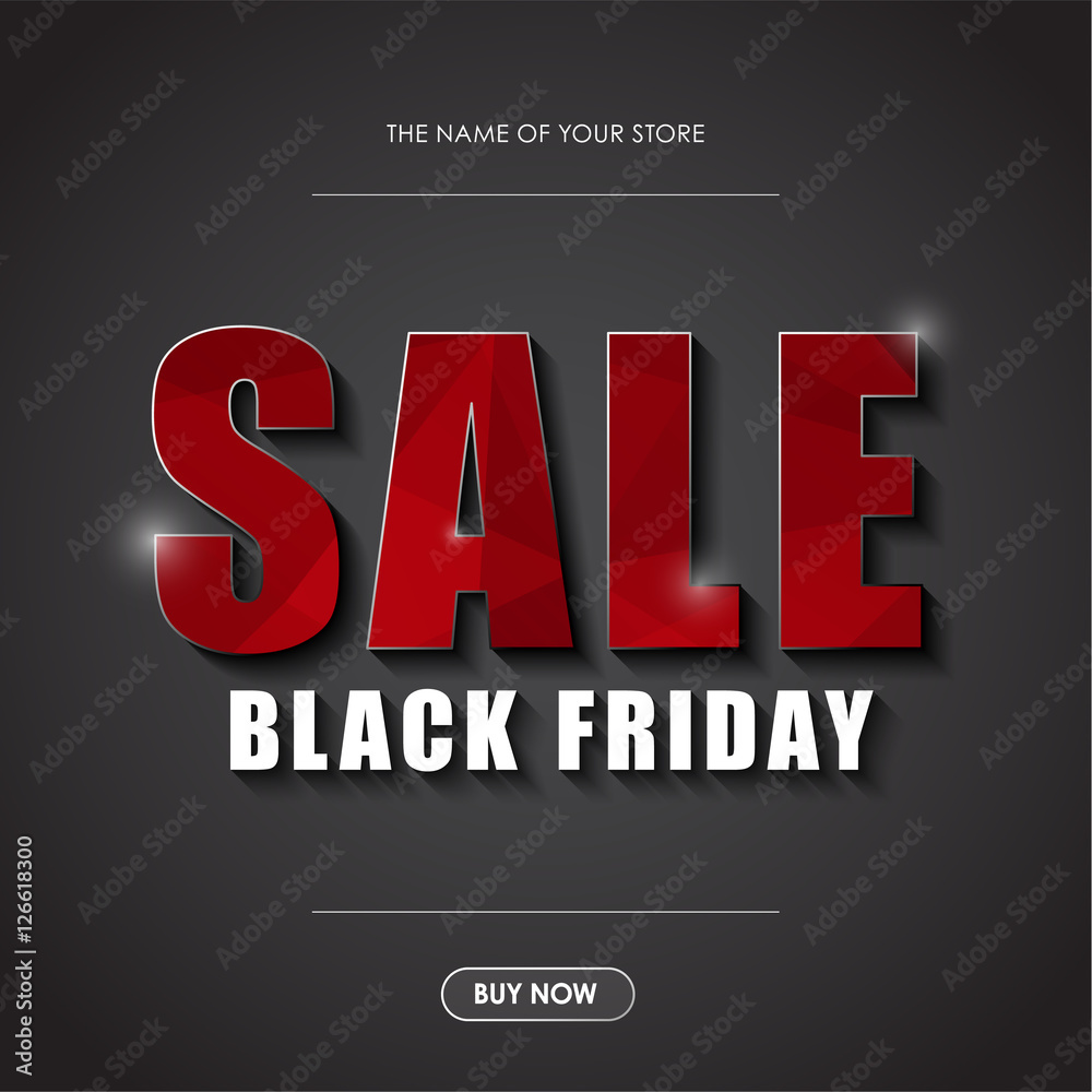 Sales on Black Friday. banner template with a red polygon text; and a button to go to the store. Vector illustration