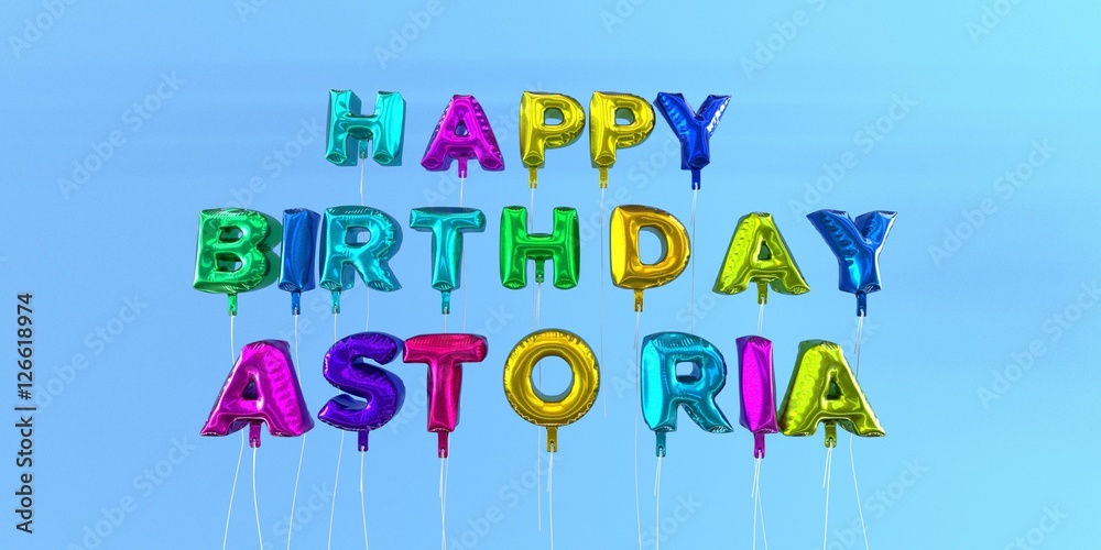 Happy Birthday Astoria card with balloon text 3D rendered stock image