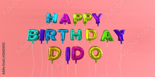 Photos Happy Birthday Dido card with balloon text - 3D rendered stock image