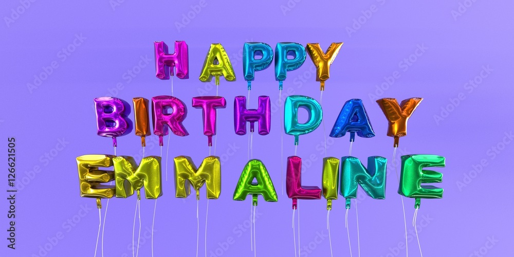 Happy Birthday Emmaline card with balloon text - 3D rendered stock image. This image can be used for a eCard or a print postcard.