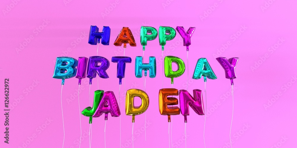 Happy Birthday Jaden card with balloon text - 3D rendered stock image