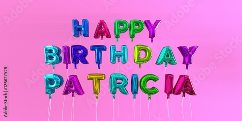 Photography Happy Birthday Patricia card with balloon text - 3D rendered stock image