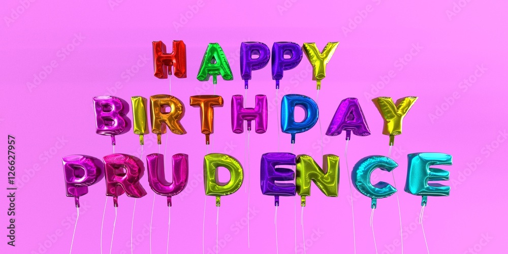 Happy Birthday Prudence card with balloon text - 3D rendered stock image. This image can be used for a eCard or a print postcard. Happy Birthday Prudence card with balloon text - 3D rendered stock image. This image can be used for a eCard or a print postcard.
