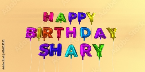 Happy Birthday Shary card with balloon text - 3D rendered stock image. This image can be used for a eCard or a print postcard. photo