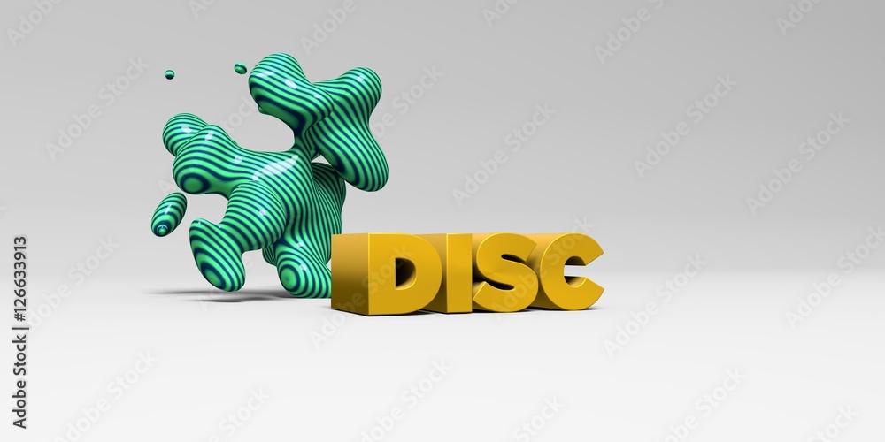 Fototapeta premium DISC - 3D rendered colorful headline illustration. Can be used for an online banner ad or a print postcard.