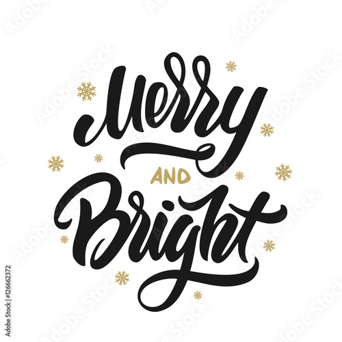 Vector illustration: Merry and bright Christmas elegant modern brush lettering with golden snowflakes on white background.