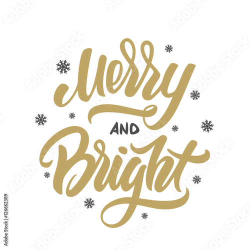 Vector illustration: Merry and bright Christmas golden elegant modern brush lettering with snowflakes on white background.