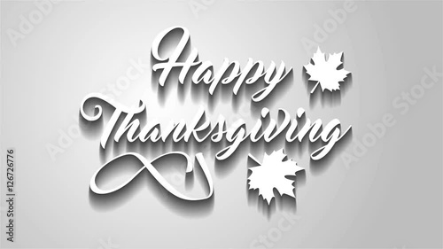 4K Thanksgiving greeting card with Happy Thanksgiving lettering text. Ifinity loop thanksgiving card. White text. Gray background. Animate shadows. photo