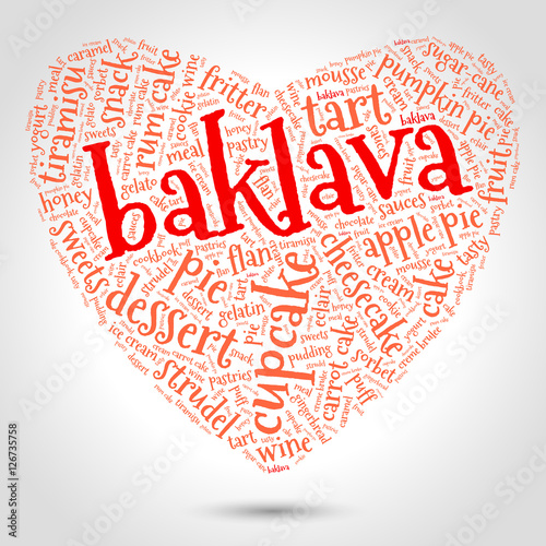 Baklava. Word cloud, three-dimensional heart, gradient gray background. Food with love.