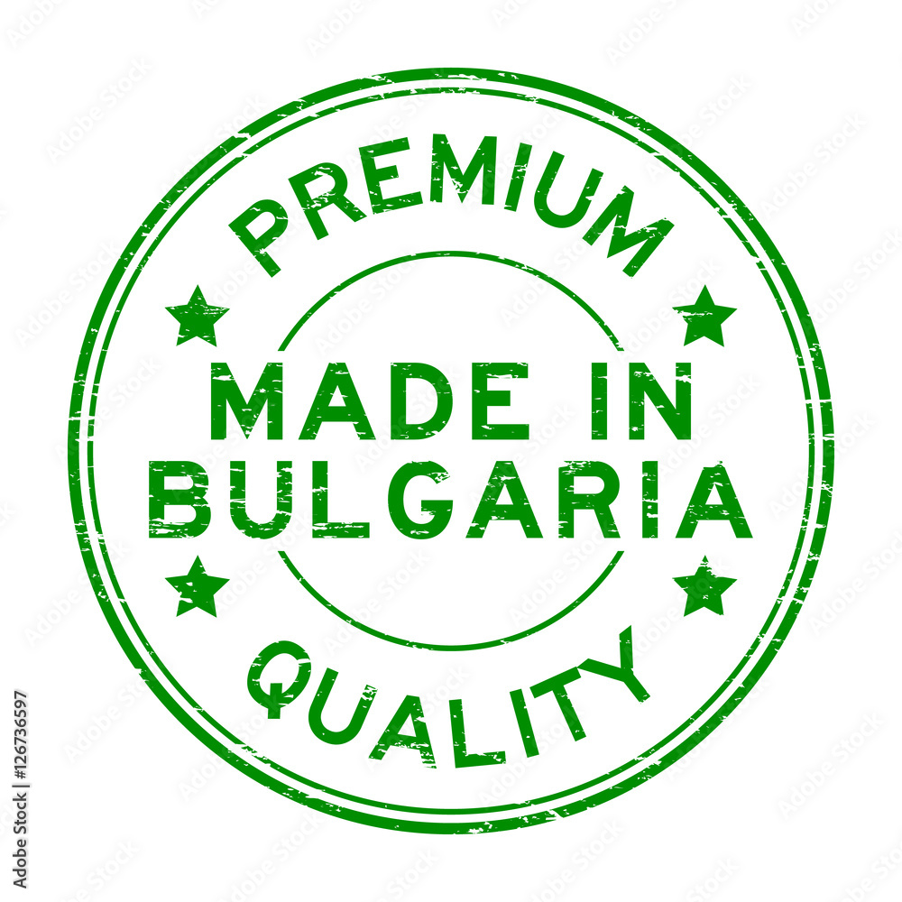 Grunge green premium quality made in Bulgaria rubber stamp Grunge green premium quality made in Bulgaria rubber stamp