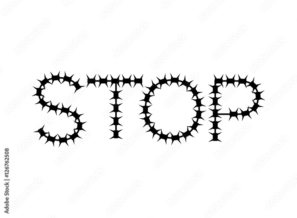 Stop of barbed wire. Letters of fencing Stop of barbed wire. Letters of fencing