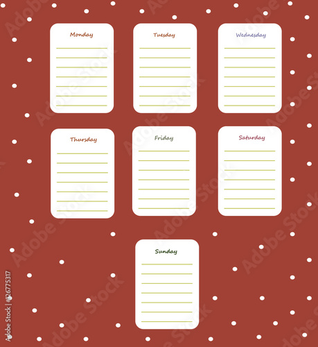 The weekly planning on the burgundy background in a cute polka dots with the names of the days of the week. Diary.Vector illustration. 