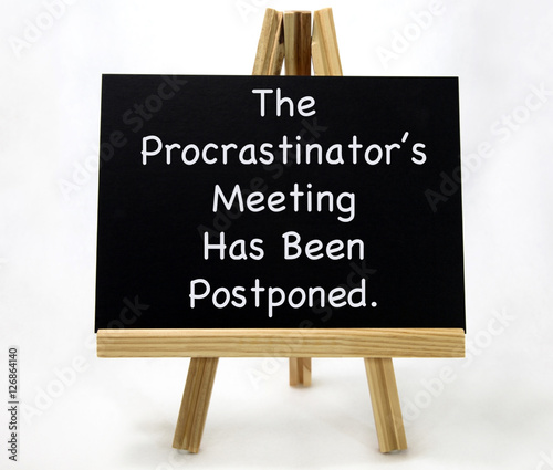 Foto The Procrastinator's Meeting Has Been Postponed