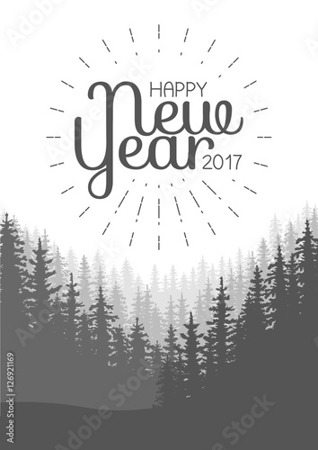Happy New Year Flyer. Wild coniferous forest background. Pine tree, landscape nature, wood natural panorama.