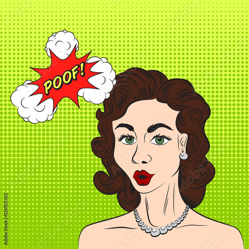 Pop art style sketch of beautiful brunette woman saying POOF  with green half-tone background