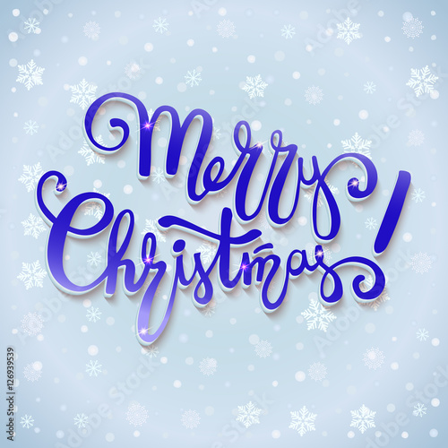 Merry Christmas lettering design, handwriting text typography. Greeting card with snowflakes, template for your congratulations.. Vector illustration. EPS 10