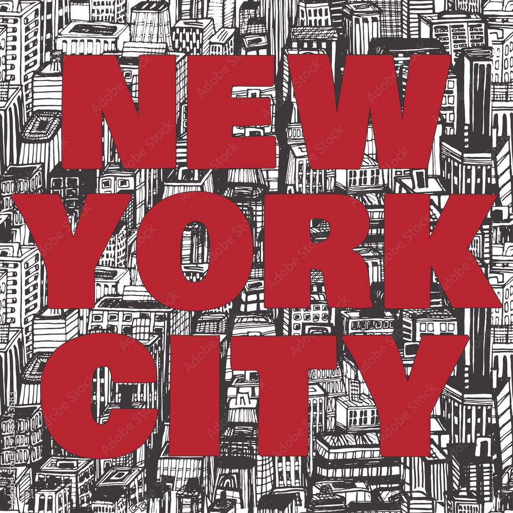 Plakat Sztuka plakatu z cytatem Nowy Jork, ręcznie rysowane bezszwowe tło wzór z architektury, wieżowce, megapolis, budynki, centrum biznesowe.