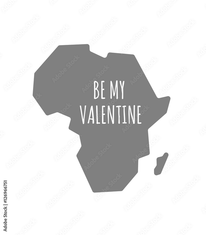 Isolated Africa map with the text BE MY VALENTINE Isolated Africa map with the text BE MY VALENTINE