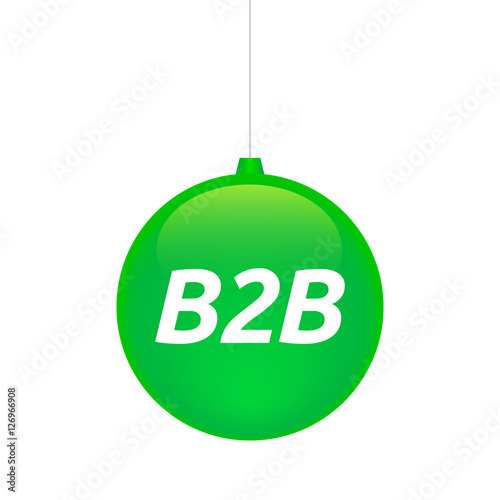 Isolated christmas ball with    the text B2B