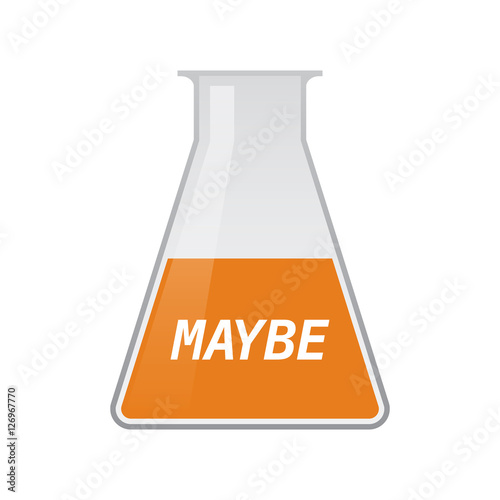 Isolated test tube with    the text MAYBE