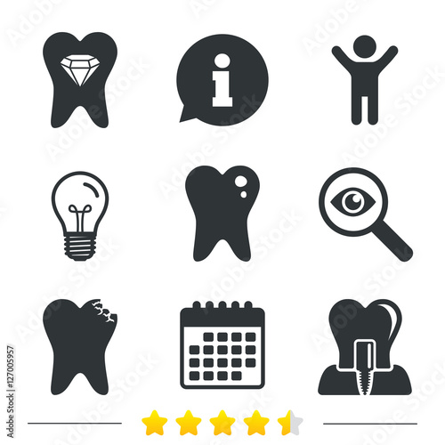 Dental care icons. Caries tooth sign. Tooth endosseous implant symbol. Tooth crystal jewellery. Information, light bulb and calendar icons. Investigate magnifier. Vector