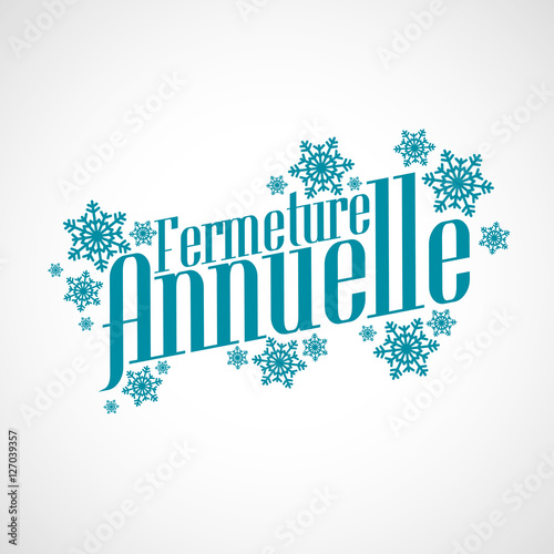 fermeture annuelle