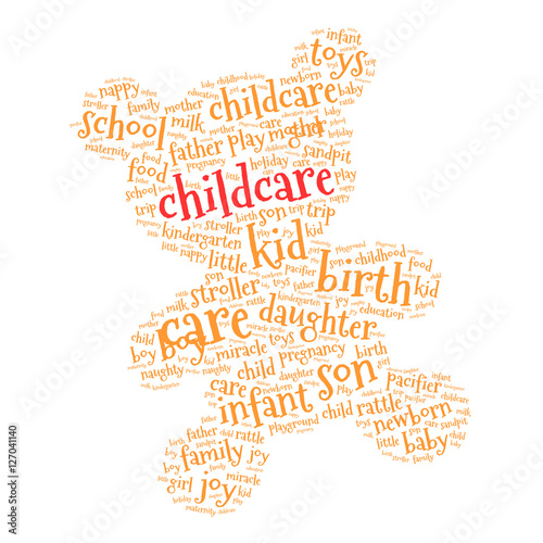 Childcare. Word cloud teddy bear, white background. Family concept.