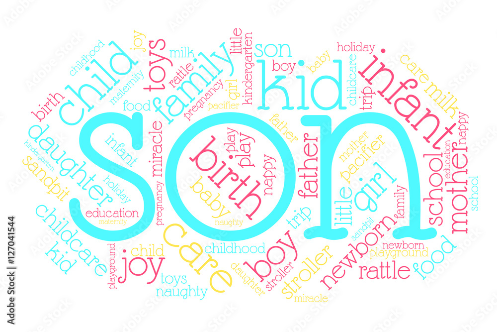 Son. Word cloud, italic font, white background. Family concept.