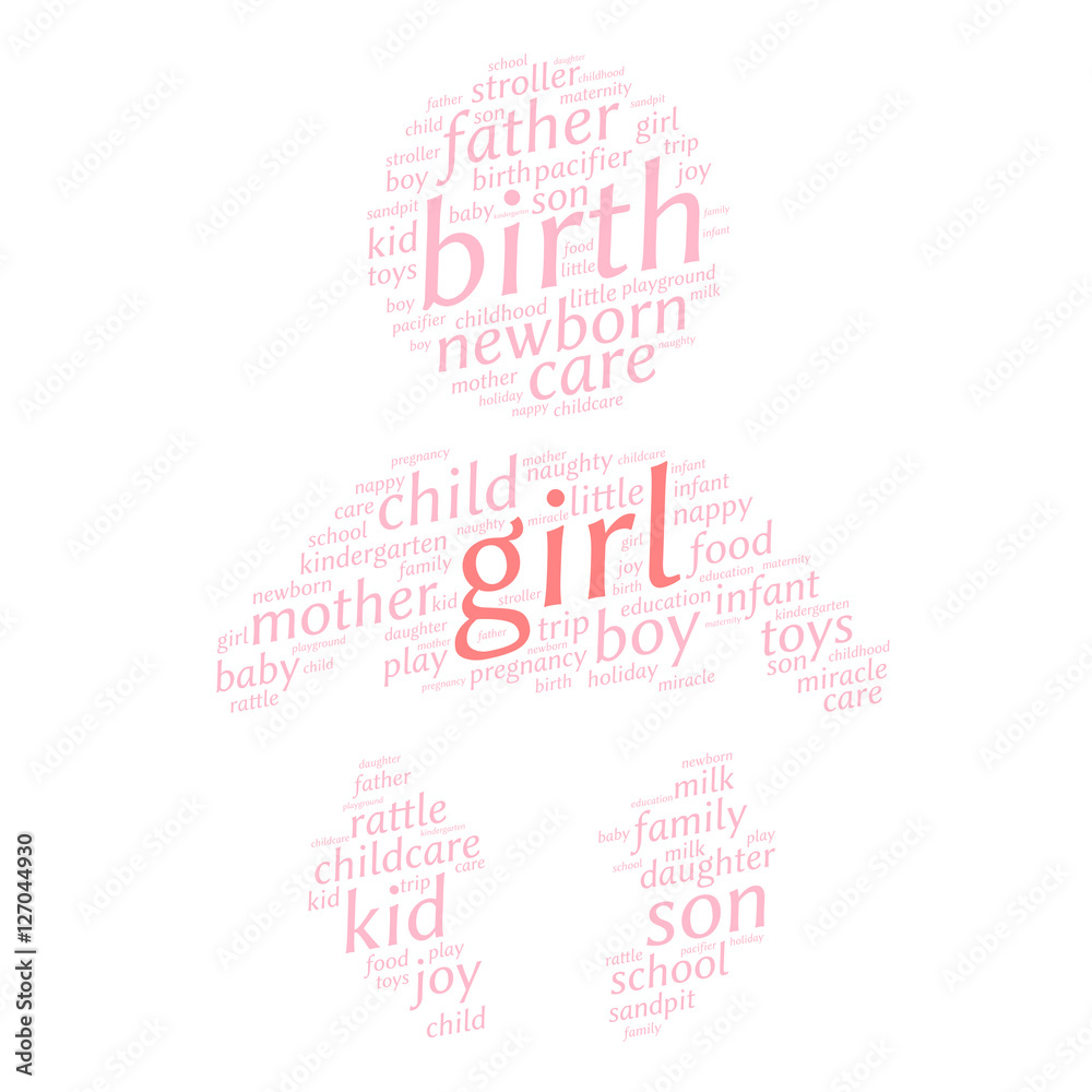 Girl. Word cloud, baby silhouette, white background. Family concept.
