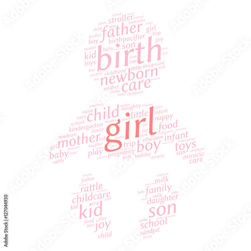 Girl. Word cloud, baby silhouette, white background. Family concept.