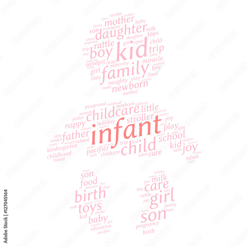 Infant. Word cloud, baby silhouette, white background. Family concept.