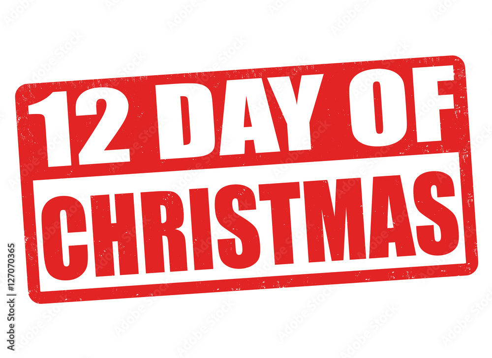 12 Days of Christmas sign or stamp 12 Days of Christmas sign or stamp